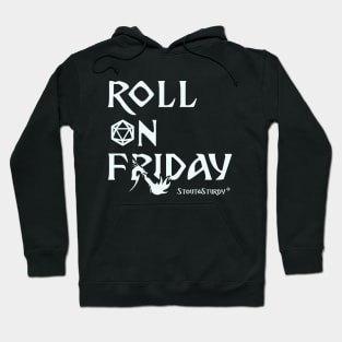 Roll on Friday [White text} Hoodie